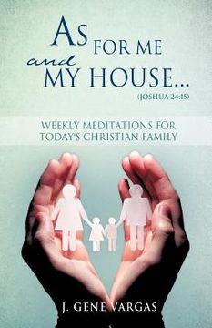 portada as for me and my house... (joshua 24: 15) (in English)
