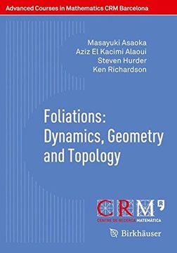 portada Foliations: Dynamics, Geometry and Topology (Advanced Courses in Mathematics - crm Barcelona) (en Inglés)