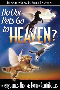 portada Do Our Pets Go to Heaven? (en Inglés)