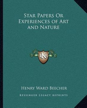 portada star papers or experiences of art and nature (en Inglés)