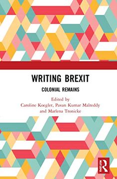 portada Writing Brexit: Colonial Remains (en Inglés)