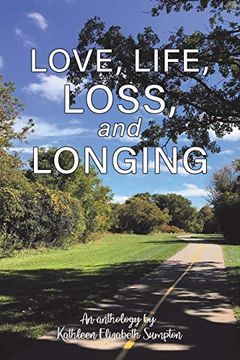 portada Love, Life, Loss, and Longing: A Poetry Anthology (in English)