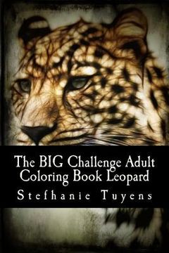 portada The BIG Challenge Adult Coloring Book Leopard (en Inglés)