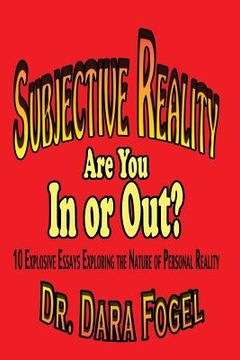 portada Subjective Reality: Are You In or Out? (in English)