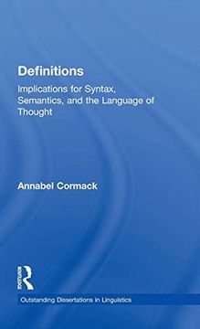 portada Definitions: Implications for Syntax, Semantics, and the Language of Thought (Outstanding Dissertations in Linguistics) (en Inglés)