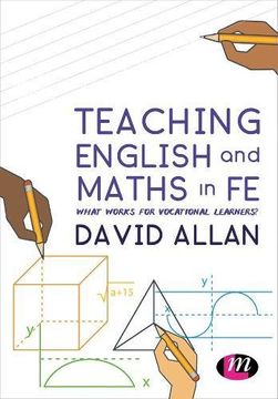 portada Teaching English and Maths in Fe: What Works for Vocational Learners? (en Inglés)