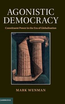 portada Agonistic Democracy: Constituent Power in the era of Globalisation (en Inglés)
