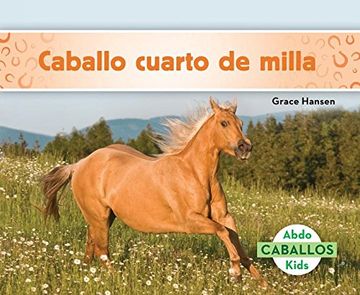portada Caballo Cuarto de Milla (Quarter Horses) (Caballos/ Horses)