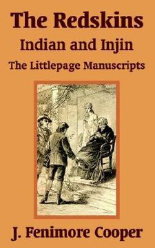 portada the redskins: indian and injin - the littlepage manuscripts (en Inglés)