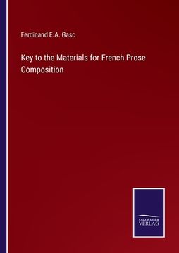 portada Key to the Materials for French Prose Composition (en Inglés)