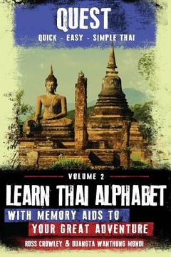 portada Learn Thai Alphabet with Memory Aids to Your Great Adventure (en Inglés)