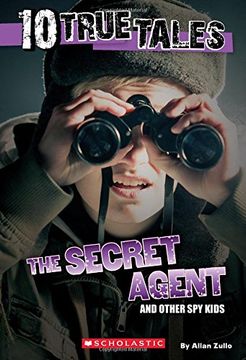 portada 10 True Tales: Secret Agent (Ten True Tales)