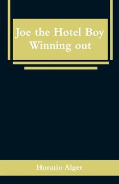 portada Joe the Hotel Boy: Winning out