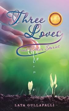 portada Three Loves and Other Stories (en Inglés)