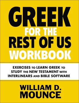 portada Greek for the Rest of us Workbook: Learn Greek to Study the new Testament (en Inglés)