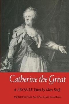 portada Catherine the Great: A Profile (en Inglés)