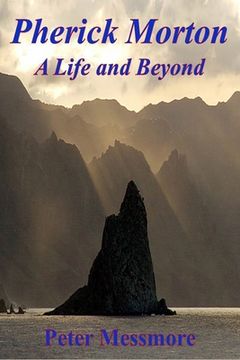portada Pherick Morton: A Life and Beyond (en Inglés)