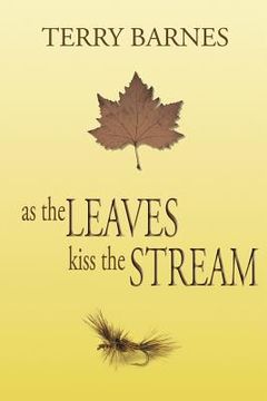 portada As the Leaves Kiss the Stream (en Inglés)