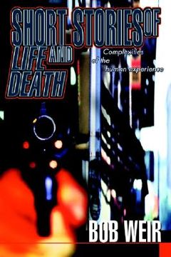 portada short stories of life and death: complexities of the human experience