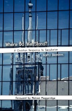 portada where do we stand? a christian response to secularism