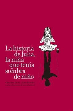 portada La Historia de Julia, la Niña que Tenía Sombra de Niño