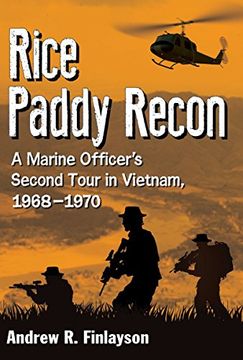 portada Rice Paddy Recon: A Marine Officer's Second Tour in Vietnam, 1968-1970 (en Inglés)