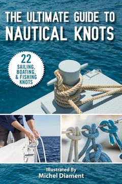 portada The Ultimate Guide to Nautical Knots (in English)