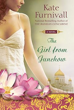 portada The Girl From Junchow (a Russian Concubine Novel) (en Inglés)