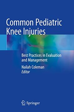 portada Common Pediatric Knee Injuries: Best Practices in Evaluation and Management (en Inglés)