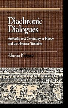 portada diachronic dialogues: authority and continuity in homer and the homeric tradition