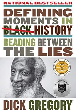 portada Defining Moments in Black History: Reading Between the Lies (en Inglés)