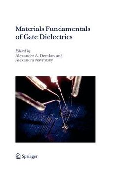 portada materials fundamentals of gate dielectrics (en Inglés)
