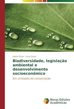 portada Biodiversidade, legislação ambiental e desenvolvimento socioeconômico: Em unidades de conservação (Portuguese Edition)