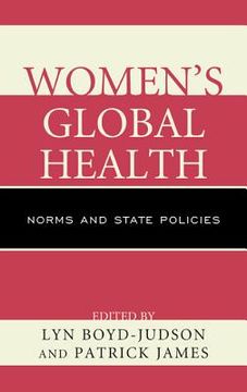 portada Women's Global Health: Norms and State Policies (en Inglés)
