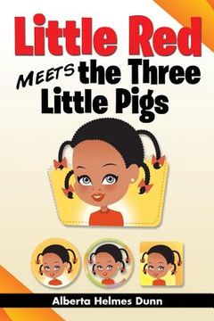 portada Little Red Meets the Three Little Pigs (en Inglés)