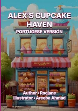 portada Alex’S Cupcake Haven: Portuguese Version (en Portugués)
