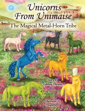 portada Unicorns From Unimaise: The Magical Metal Horn Tribe (in English)