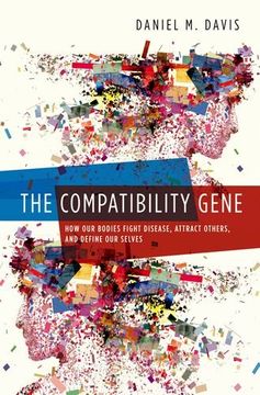portada The Compatibility Gene: How our Bodies Fight Disease, Attract Others, and Define our Selves (en Inglés)
