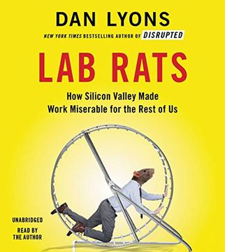 portada Lab Rats: How Silicon Valley Made Work Miserable for the Rest of us () (in English)
