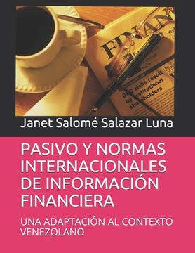 portada Pasivo Y Normas Internacionales De InformaciÓn Financiera: Una AdaptaciÓn Al Contexto Venezolano (spanish Edition)