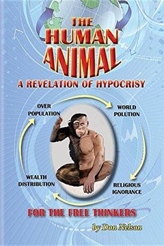 portada The Human Animal: A Revelation of Hypocrisy (en Inglés)