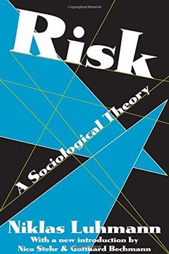 portada Risk: A Sociological Theory (Communication and Social Order) 