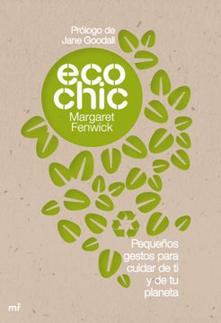 portada Ecochic: Pequeños Gestos Para Cuidar de ti y de tu Planeta