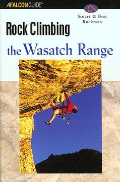 portada rock climbing utah's wasatch range (en Inglés)