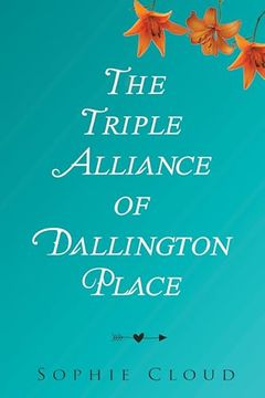 portada The Triple Alliance of Dallington Place