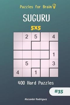 portada Puzzles for Brain - 400 Suguru Hard Puzzles 5x5 vol.35 (en Inglés)