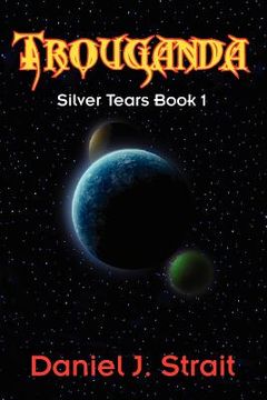 portada trouganda: silver tears book 1 (in English)
