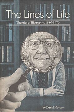 portada The Lines of Life: Theories of Biography, 1880-1970 (en Inglés)