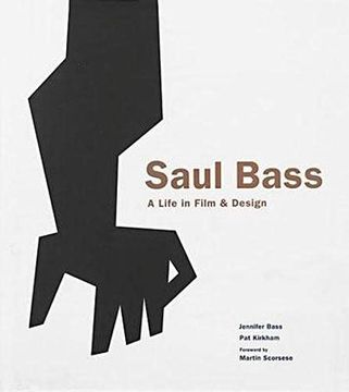 portada Saul Bass. A Life in Film and Design: A Life in Film & Design (in English)