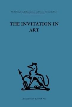 portada The Invitation in art (International Behavioural and Social Sciences, Classics From the Tavistock Press)